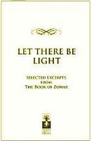 Let there be light - Zohar Excerpt