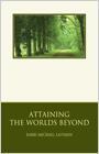 Attaining the world beyond